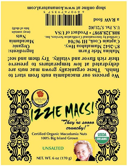 Label:  IZZIE MACS Unsalted Macadamia Nuts, 6 oz.